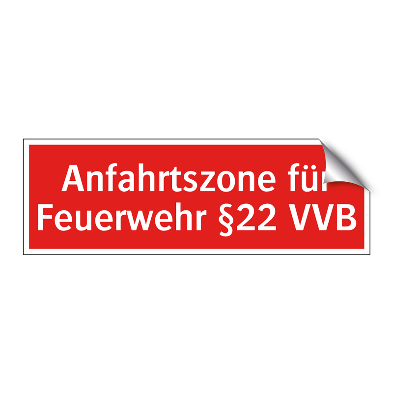 Anfahrtszone für Feuerwehr §22 VVB