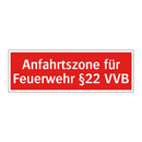 Anfahrtszone für Feuerwehr §22 VVB
