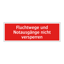 Fluchtwege und Notausgänge nicht versperren