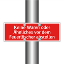 Keine Waren oder Ähnliches vor dem Feuerlöscher abstellen
