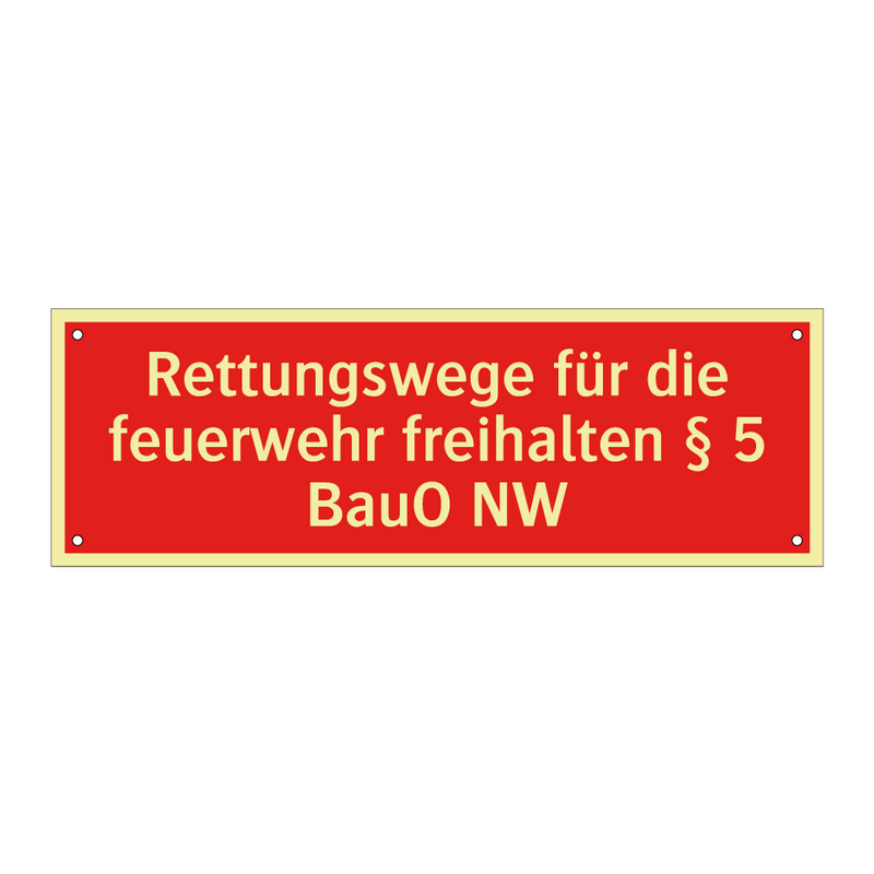 Rettungswege für die feuerwehr freihalten § 5 BauO NW