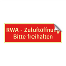 RWA - Zuluftöffnung Bitte freihalten