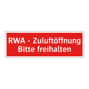 RWA - Zuluftöffnung Bitte freihalten
