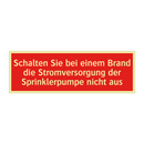 Schalten Sie bei einem Brand die Stromversorgung der Sprinklerpumpe nicht aus