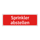 Sprinkler abstellen