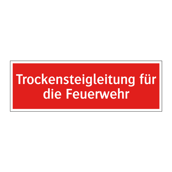 Trockensteigleitung für die Feuerwehr