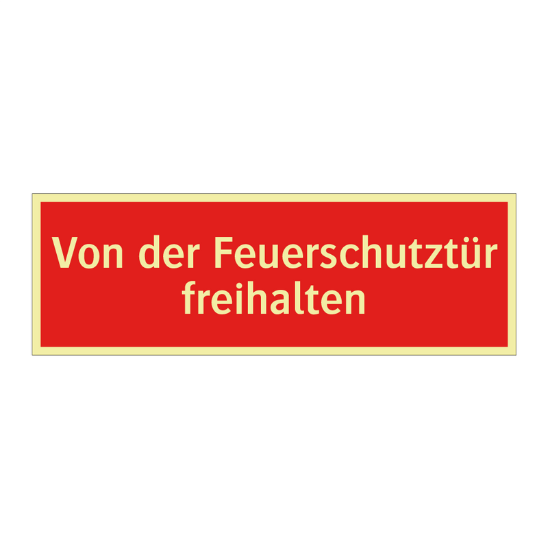 Von der Feuerschutztür freihalten