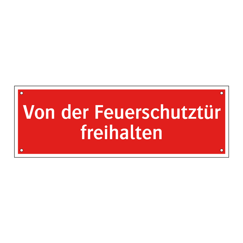 Von der Feuerschutztür freihalten