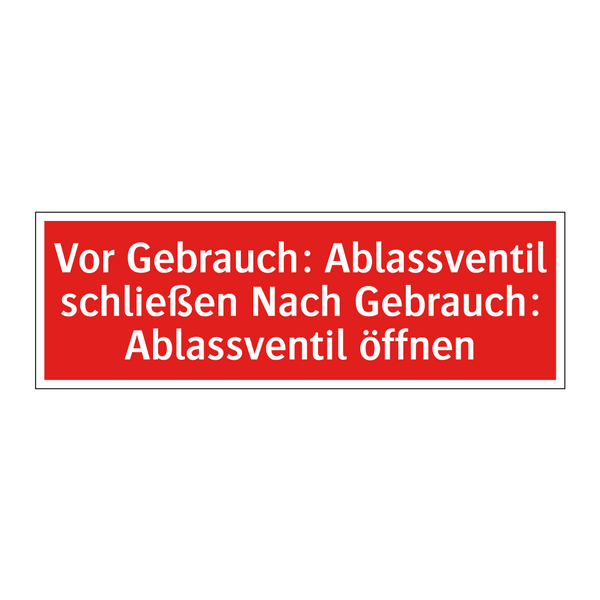 Vor Gebrauch: Ablassventil schließen Nach Gebrauch: Ablassventil öffnen