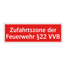 Zufahrtszone der Feuerwehr §22 VVB