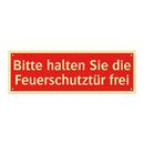 Bitte halten Sie die Feuerschutztür frei