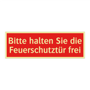Bitte halten Sie die Feuerschutztür frei