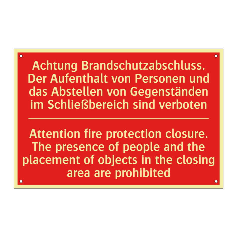 Achtung Brandschutzabschluss. /.../ - Attention fire protection closure. /.../