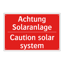 Achtung Solaranlage - Caution solar system