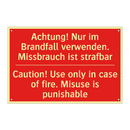 Achtung! Nur im Brandfall verwenden. /.../ - Caution! Use only in case of fire. /.../