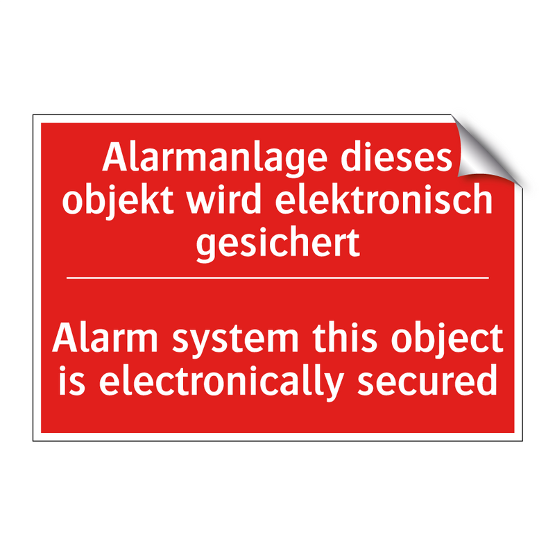 Alarmanlage dieses objekt wird /.../ - Alarm system this object is electronically /.../