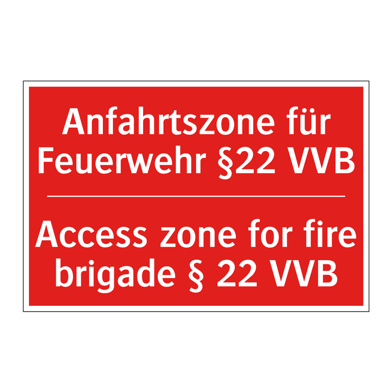 Anfahrtszone für Feuerwehr §22 /.../ - Access zone for fire brigade § /.../