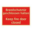 Brandschutztür geschlossen halten/.../ - Keep fire door closed