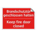 Brandschutztür geschlossen halten/.../ - Keep fire door closed