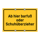 Ab hier barfuß oder Schuhüberzieher & Ab hier barfuß oder Schuhüberzieher