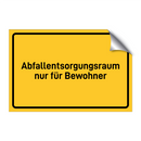 Abfallentsorgungsraum nur für Bewohner