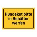 Hundekot bitte in Behälter werfen & Hundekot bitte in Behälter werfen