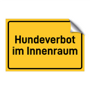 Hundeverbot im Innenraum & Hundeverbot im Innenraum & Hundeverbot im Innenraum