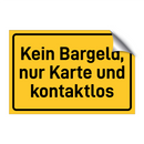 Kein Bargeld, nur Karte und kontaktlos & Kein Bargeld, nur Karte und kontaktlos