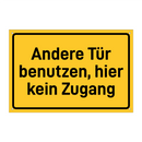 Andere Tür benutzen, hier kein Zugang