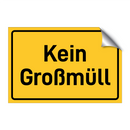 Kein Großmüll & Kein Großmüll & Kein Großmüll & Kein Großmüll