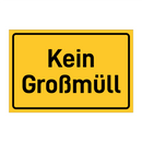 Kein Großmüll & Kein Großmüll & Kein Großmüll & Kein Großmüll & Kein Großmüll