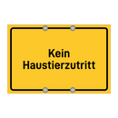 Kein Haustierzutritt & Kein Haustierzutritt & Kein Haustierzutritt & Kein Haustierzutritt