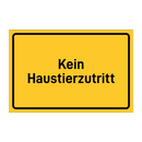 Kein Haustierzutritt & Kein Haustierzutritt & Kein Haustierzutritt & Kein Haustierzutritt