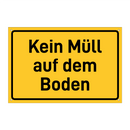 Kein Müll auf dem Boden & Kein Müll auf dem Boden & Kein Müll auf dem Boden