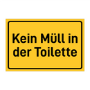 Kein Müll in der Toilette & Kein Müll in der Toilette & Kein Müll in der Toilette