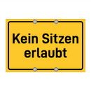Kein Sitzen erlaubt & Kein Sitzen erlaubt & Kein Sitzen erlaubt & Kein Sitzen erlaubt