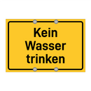 Kein Wasser trinken & Kein Wasser trinken & Kein Wasser trinken & Kein Wasser trinken