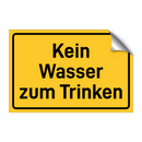 Kein Wasser zum Trinken & Kein Wasser zum Trinken & Kein Wasser zum Trinken