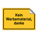 Kein Werbematerial, danke & Kein Werbematerial, danke & Kein Werbematerial, danke