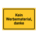 Kein Werbematerial, danke & Kein Werbematerial, danke & Kein Werbematerial, danke