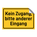 Kein Zugang, bitte anderer Eingang & Kein Zugang, bitte anderer Eingang