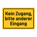 Kein Zugang, bitte anderer Eingang & Kein Zugang, bitte anderer Eingang