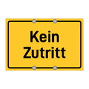 Kein Zutritt & Kein Zutritt & Kein Zutritt & Kein Zutritt & Kein Zutritt