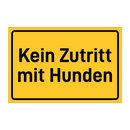 Kein Zutritt mit Hunden & Kein Zutritt mit Hunden & Kein Zutritt mit Hunden