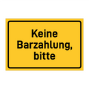 Keine Barzahlung, bitte & Keine Barzahlung, bitte & Keine Barzahlung, bitte