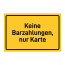 Keine Barzahlungen, nur Karte & Keine Barzahlungen, nur Karte & Keine Barzahlungen, nur Karte