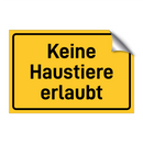 Keine Haustiere erlaubt & Keine Haustiere erlaubt & Keine Haustiere erlaubt