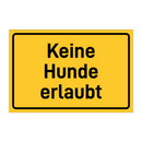 Keine Hunde erlaubt & Keine Hunde erlaubt & Keine Hunde erlaubt & Keine Hunde erlaubt