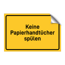 Keine Papierhandtücher spülen & Keine Papierhandtücher spülen & Keine Papierhandtücher spülen