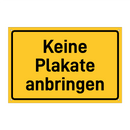 Keine Plakate anbringen & Keine Plakate anbringen & Keine Plakate anbringen